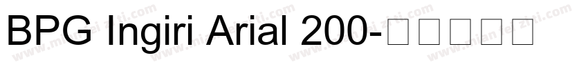 BPG Ingiri Arial 200字体转换